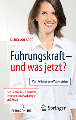 Kopp, Diana - Führungskraft - und was jetzt?, ebook