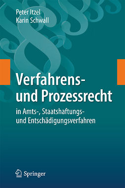 Itzel, Peter - Verfahrens- und Prozessrecht in Amts-, Staatshaftungs- und Entschädigungsverfahren, ebook