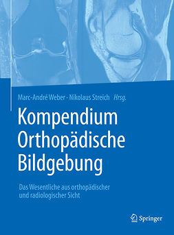Streich, Nikolaus - Kompendium Orthopädische Bildgebung, e-kirja
