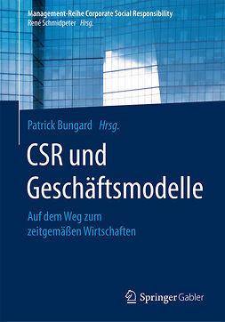 Bungard, Patrick - CSR und Geschäftsmodelle, ebook