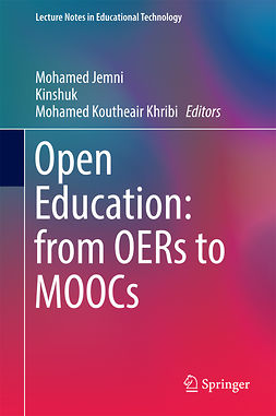 Jemni, Mohamed - Open Education: from OERs to MOOCs, e-bok