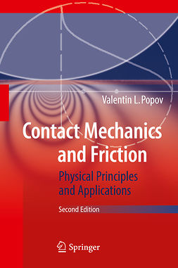 Popov, Valentin L. - Contact Mechanics and Friction, ebook