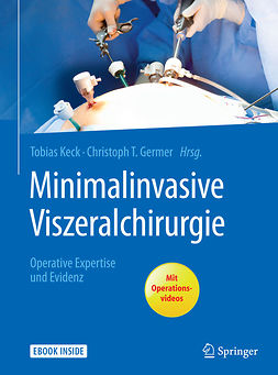 Germer, Christoph T. - Minimalinvasive Viszeralchirurgie, e-kirja