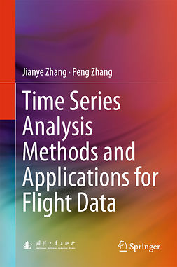 Zhang, Jianye - Time Series Analysis Methods and Applications for Flight Data, ebook