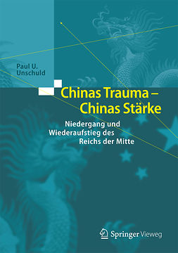 Unschuld, Paul U. - Chinas Trauma – Chinas Stärke, ebook
