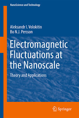 Persson, Bo N.J. - Electromagnetic Fluctuations at the Nanoscale, ebook