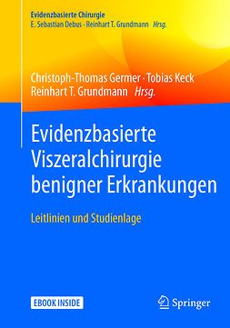 Germer, Christoph-Thomas - Evidenzbasierte Viszeralchirurgie benigner Erkrankungen, e-bok