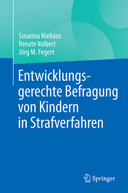 Fegert, Jörg M. - Entwicklungsgerechte Befragung von Kindern in Strafverfahren, ebook