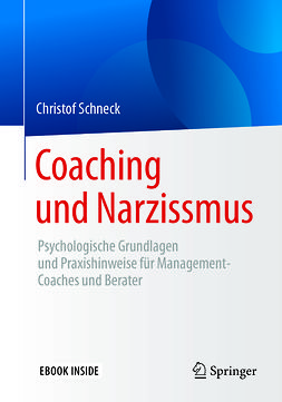 Schneck, Christof - Coaching und Narzissmus, e-kirja