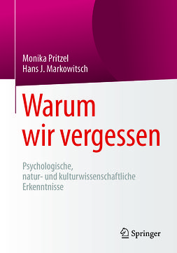 Markowitsch, Hans J. - Warum wir vergessen, ebook