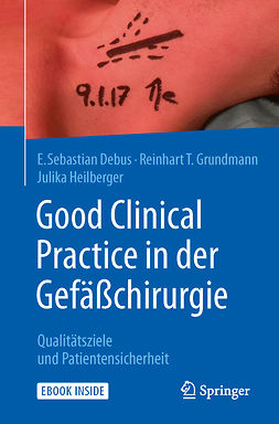 Debus, E. Sebastian - Good Clinical Practice in der Gefäßchirurgie, e-kirja