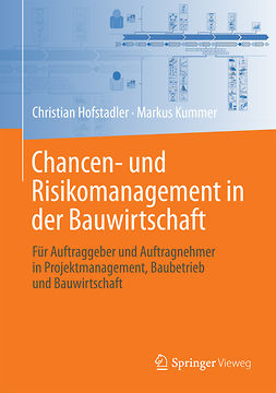 Hofstadler, Christian - Chancen- und Risikomanagement in der Bauwirtschaft, e-kirja