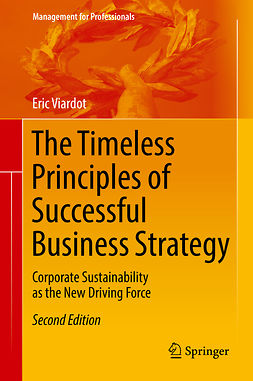 Viardot, Eric - The Timeless Principles of Successful Business Strategy, e-bok