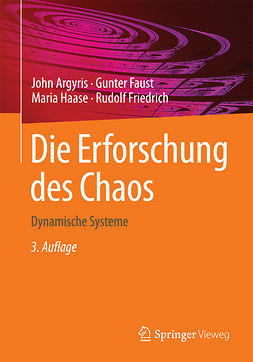 Argyris, John - Die Erforschung des Chaos, ebook