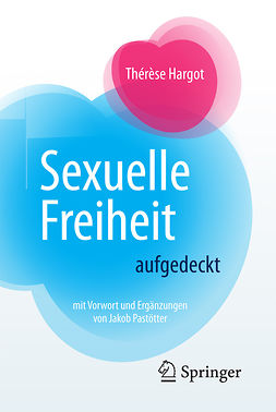 Hargot, Thérèse - Sexuelle Freiheit aufgedeckt, ebook