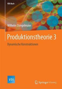 Dangelmaier, Wilhelm - Produktionstheorie 3, ebook