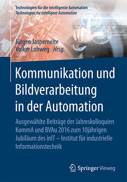 Jasperneite, Jürgen - Kommunikation und Bildverarbeitung in der Automation, e-bok