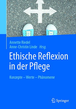 Linde, Anne-Christin - Ethische Reflexion in der Pflege, e-kirja