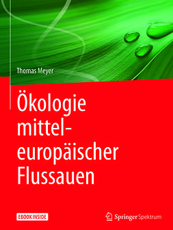 Meyer, Thomas - Ökologie mitteleuropäischer Flussauen, ebook