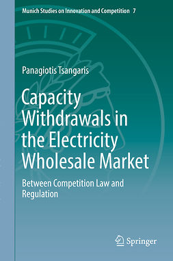 Tsangaris, Panagiotis - Capacity Withdrawals in the Electricity Wholesale Market, ebook