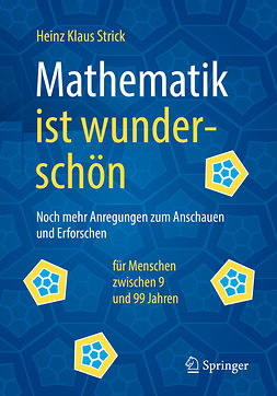 Strick, Heinz Klaus - Mathematik ist wunderschön, e-kirja