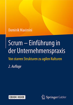 Maximini, Dominik - Scrum – Einführung in der Unternehmenspraxis, e-bok