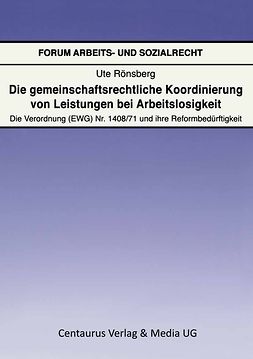 Rönsberg, Ute - Die gemeinschaftsrechtliche Koordinierung von Leistungen bei Arbeitslosigkeit, ebook