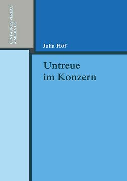 Höf, Julia - Untreue im Konzern, e-bok