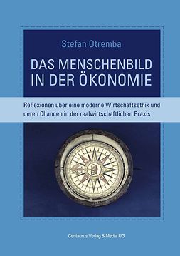 Otremba, Stefan - Das Menschenbild in der Ökonomie, ebook