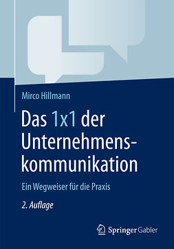 Hillmann, Mirco - Das 1x1 der Unternehmenskommunikation, ebook