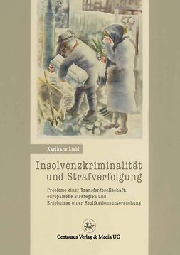 Liebl, Karlhans - Insolvenzkriminalität und Strafverfolgung, ebook