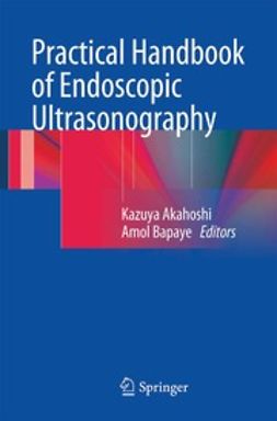 Akahoshi, Kazuya - Practical Handbook of Endoscopic Ultrasonography, ebook