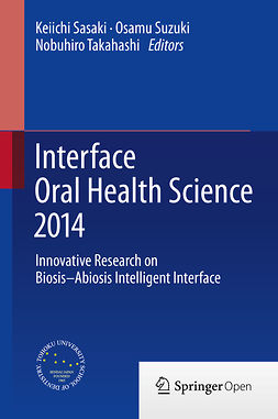 Sasaki, Keiichi - Interface Oral Health Science 2014, e-bok