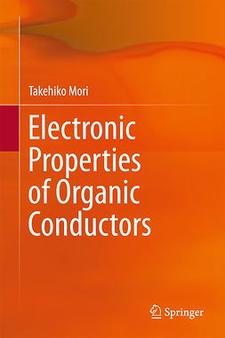 Mori, Takehiko - Electronic Properties of Organic Conductors, ebook
