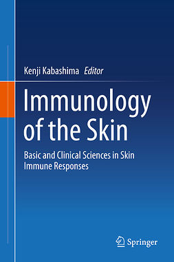 Kabashima, Kenji - Immunology of the Skin, ebook