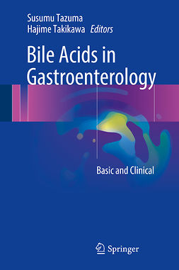 Takikawa, Hajime - Bile Acids in Gastroenterology, ebook
