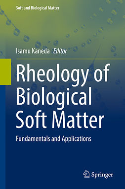 Kaneda, Isamu - Rheology of Biological Soft Matter, ebook