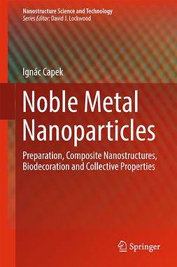 Capek, Ignác - Noble Metal Nanoparticles, e-kirja
