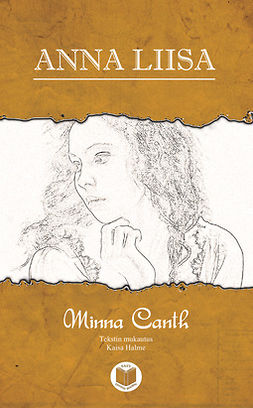 Canth, Minna - Anna-Liisa, e-bok