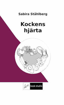 Ståhlberg, Sabira - Kockens hjärta, ebook