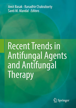 Basak, Amit - Recent Trends in Antifungal Agents and Antifungal Therapy, e-kirja