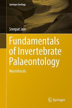 Jain, Sreepat - Fundamentals of Invertebrate Palaeontology, ebook