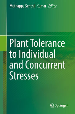 Senthil-Kumar, Muthappa - Plant Tolerance to Individual and Concurrent Stresses, ebook