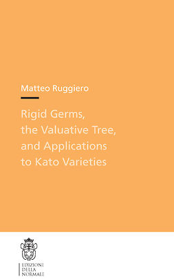 Ruggiero, Matteo - Rigid Germs, the Valuative Tree, and Applications to Kato Varieties, ebook