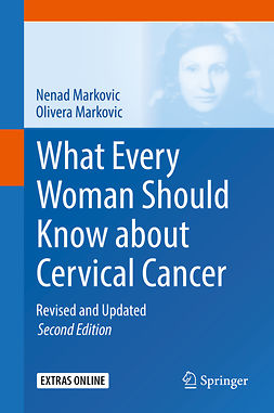 Markovic, Nenad - What Every Woman Should Know about Cervical Cancer, e-kirja