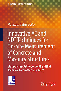 Ohtsu, Masayasu - Innovative AE and NDT Techniques for On-Site Measurement of Concrete and Masonry Structures, ebook