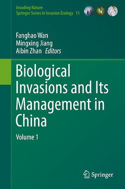 Jiang, Mingxing - Biological Invasions and Its Management in China, ebook