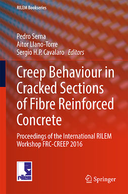 Cavalaro, Sergio H. P. - Creep Behaviour in Cracked Sections of Fibre Reinforced Concrete, ebook