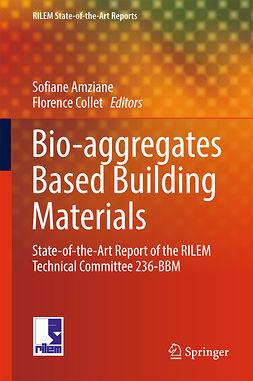 Amziane, Sofiane - Bio-aggregates Based Building Materials, e-bok