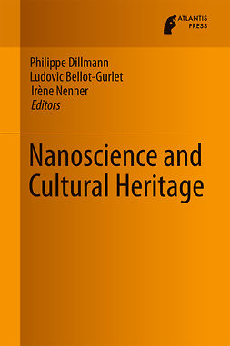 Bellot-Gurlet, Ludovic - Nanoscience and Cultural Heritage, e-bok